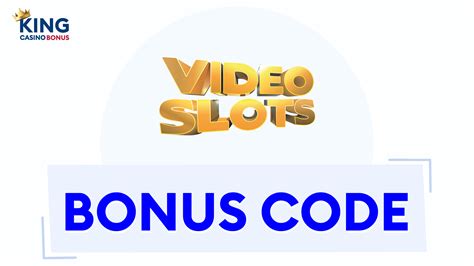  videoslots bonus code